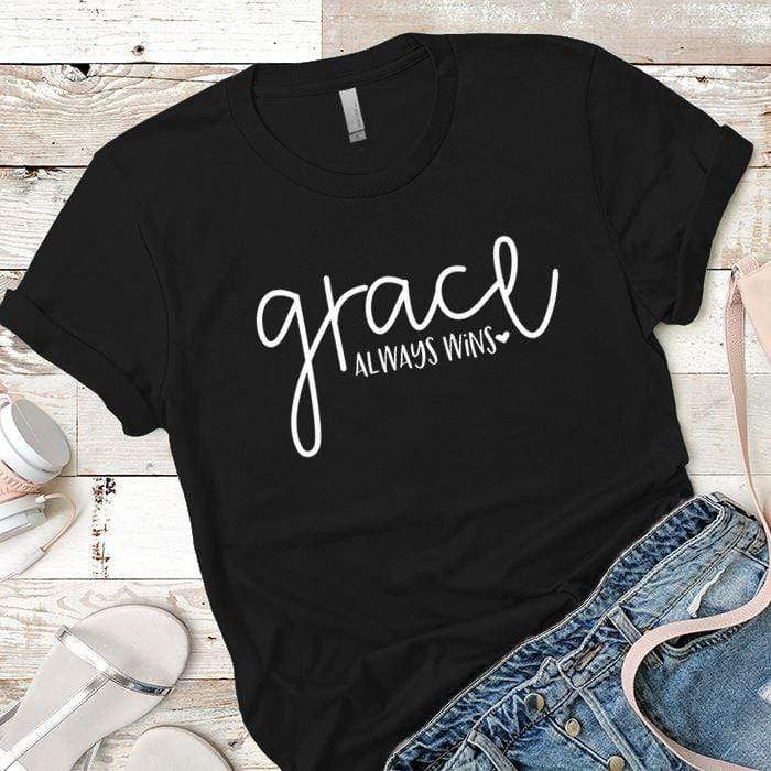 Grace Always Wins Premium Tees T-Shirts CustomCat Black X-Small 