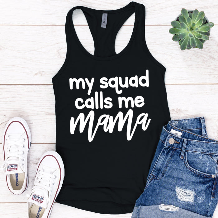 My Squad Calls Me Mama Premium Tank Top