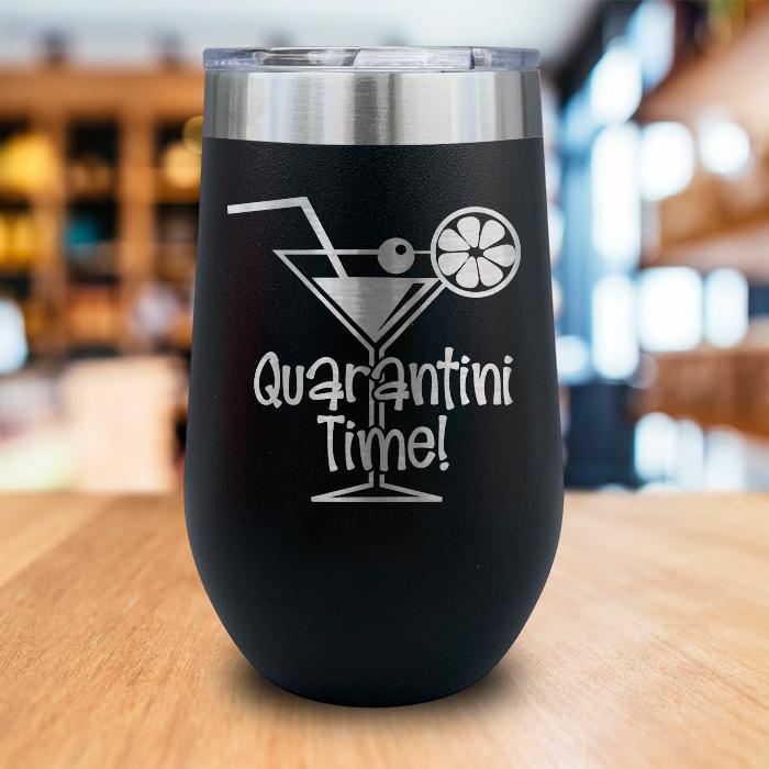 Quarantini Time Wine Tumbler