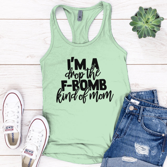 F Bomb Kind Of Mom Premium Tank Top