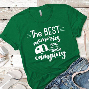Best Memories Are Made Camping Premium Tees T-Shirts CustomCat Kelly Green X-Small 