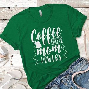 Coffee Powers Premium Tees T-Shirts CustomCat Kelly Green X-Small 