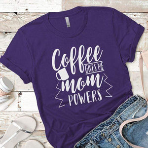 Coffee Powers Premium Tees T-Shirts CustomCat Purple Rush/ X-Small 