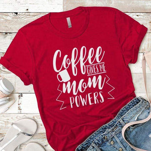 Coffee Powers Premium Tees T-Shirts CustomCat Red X-Small 
