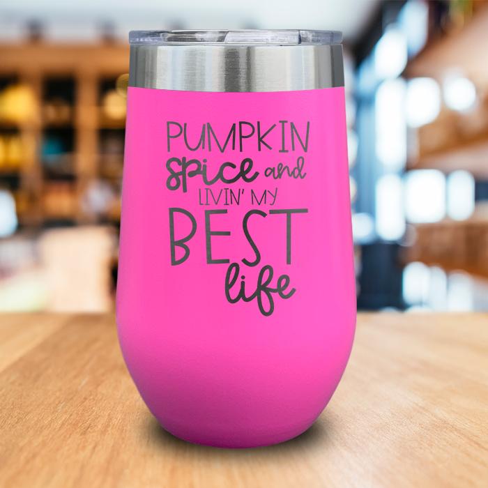 Best Life Engraved Wine Tumbler