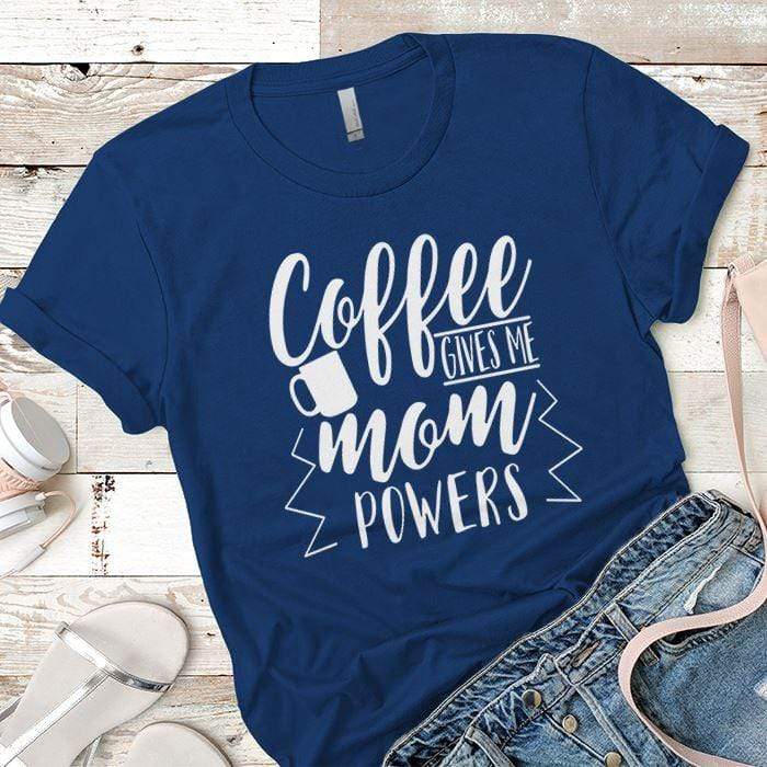 Coffee Powers Premium Tees T-Shirts CustomCat Royal X-Small 