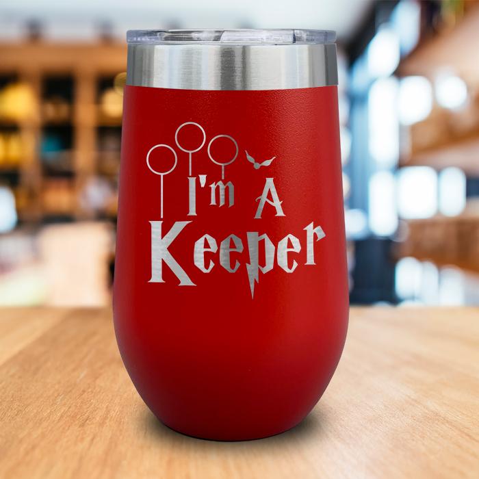 I'm a Keeper Engraved Wine Tumbler