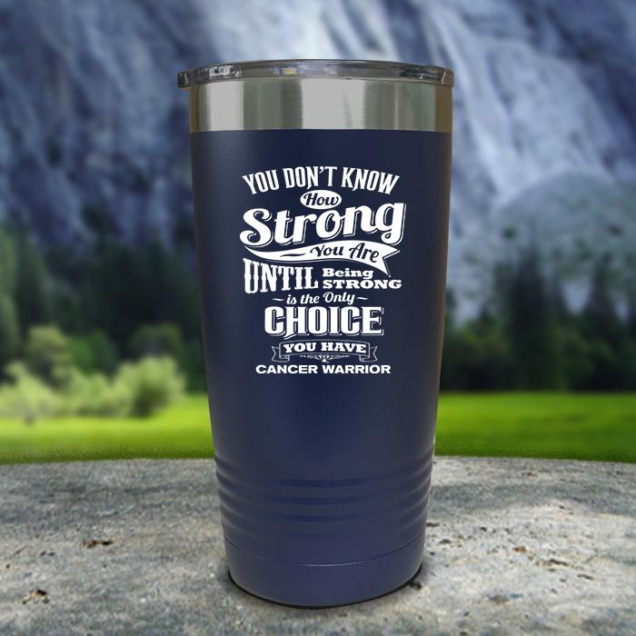 Cancer Warrior Color Printed Tumblers