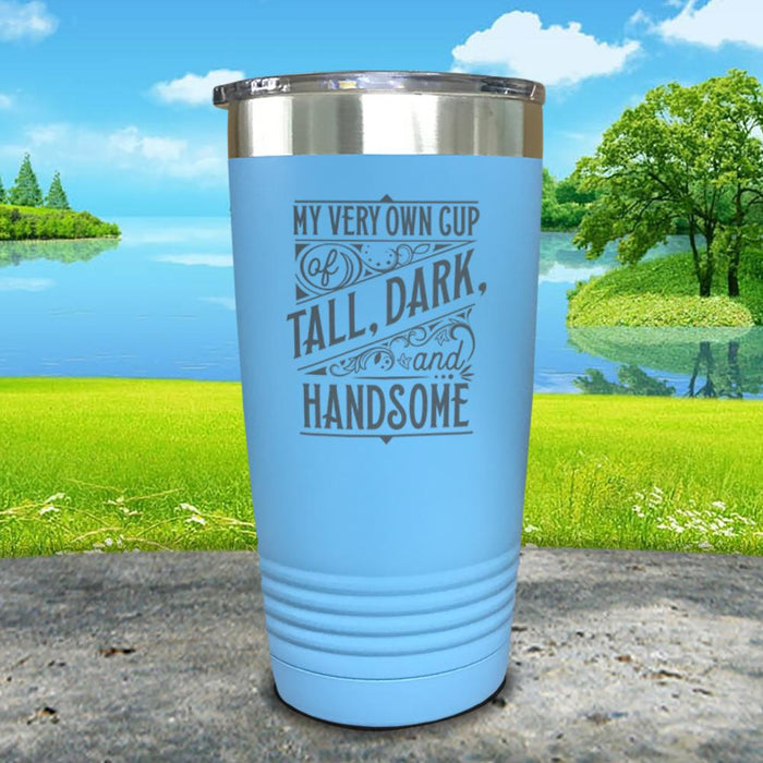 Tall Dark And Handsome Engraved Tumbler