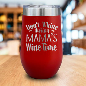 Mama's Wine Time Engraved Wine Tumbler