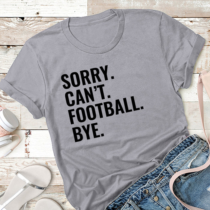 Sorry Can't Bye Personalized With Sports Premium Tees