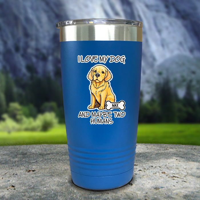 I Love My Dog Personalized Color Printed Tumblers