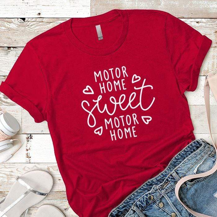 Motor Home Sweet Motor Home Premium Tees T-Shirts CustomCat Red X-Small 