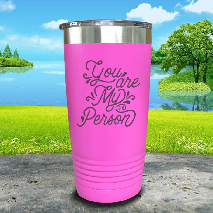 You Are My Person Engraved Tumbler Tumbler ZLAZER 