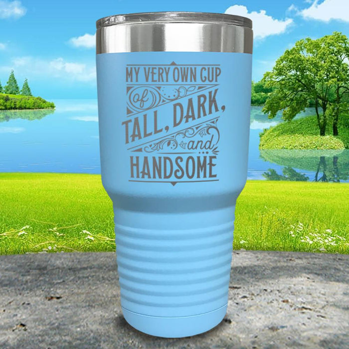 Tall Dark And Handsome Engraved Tumbler