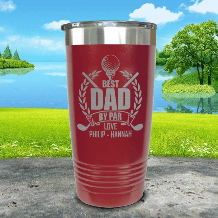 CUSTOM Best Dad By Par Engraved Tumblers Tumbler ZLAZER 20oz Tumbler Maroon 