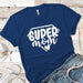 Super Mom Premium Tees T-Shirts CustomCat Royal X-Small 