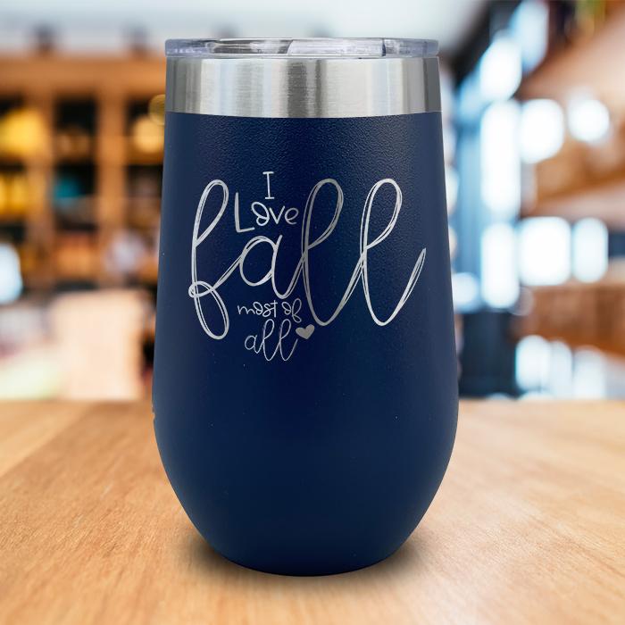 I Love Fall Engraved Wine Tumbler