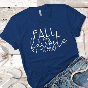 Fall F Word Premium Tees T-Shirts CustomCat Royal X-Small 