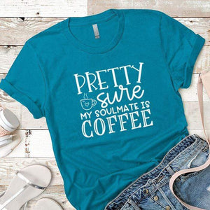 My Soulmate Is Coffee Premium Tees T-Shirts CustomCat Turquoise X-Small 