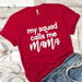 My Squad Premium Tees T-Shirts CustomCat Red X-Small 