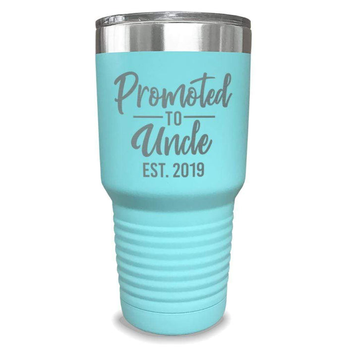 Promoted To Uncle (CUSTOM) With Date Engraved Tumblers Engraved Tumbler ZLAZER 30oz Tumbler Mint 