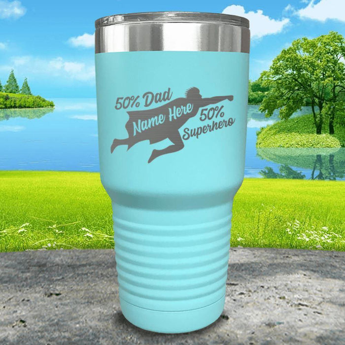 50% Dad 50% Superhero (CUSTOM) Engraved Tumbler Tumbler ZLAZER 30oz Tumbler Mint 