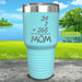 24/7 Mom Engraved Tumblers Tumbler ZLAZER 30oz Tumbler Mint 