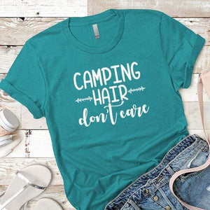 Camping Hair Dont Care Premium Tees T-Shirts CustomCat Tahiti Blue X-Small 