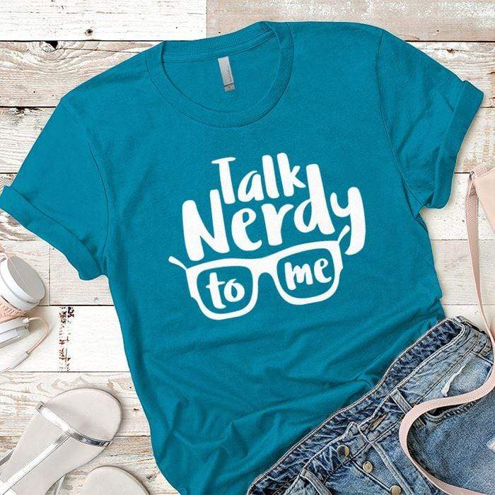 Talk Nerdy Premium Tees T-Shirts CustomCat Turquoise X-Small 