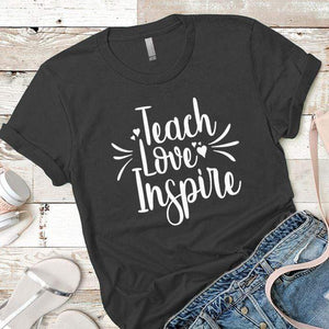 Teach Love Inspire Premium Tees T-Shirts CustomCat Heavy Metal X-Small 