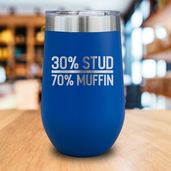 30% Stud 70% Muffin Engraved Wine Tumbler