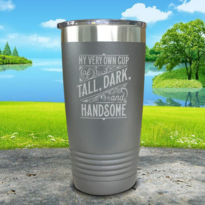 Tall Dark And Handsome Engraved Tumbler