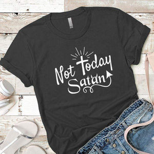 Not Today Satan Premium Tees T-Shirts CustomCat Heavy Metal X-Small 