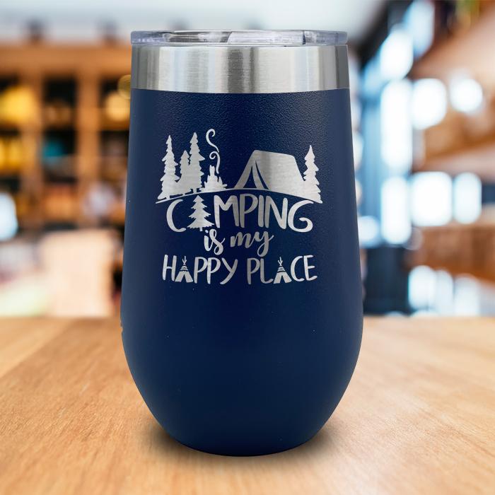 Camping Is My Happy Place 1 Engraved Wine Tumbler