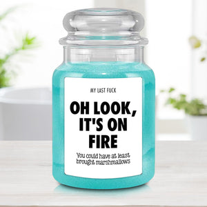 My Last Fuck is on Fire - Funny NSFW Personalized Candle