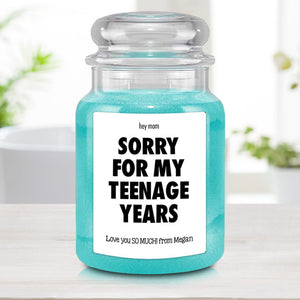 Sorry for My Teenage Years Funny Personalized Candle