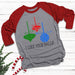 I Like Your Balls Raglan T-Shirts CustomCat Heather Grey/Red X-Small 