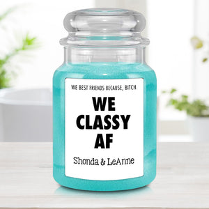 Personalized Best Friend Candle - Classy AF