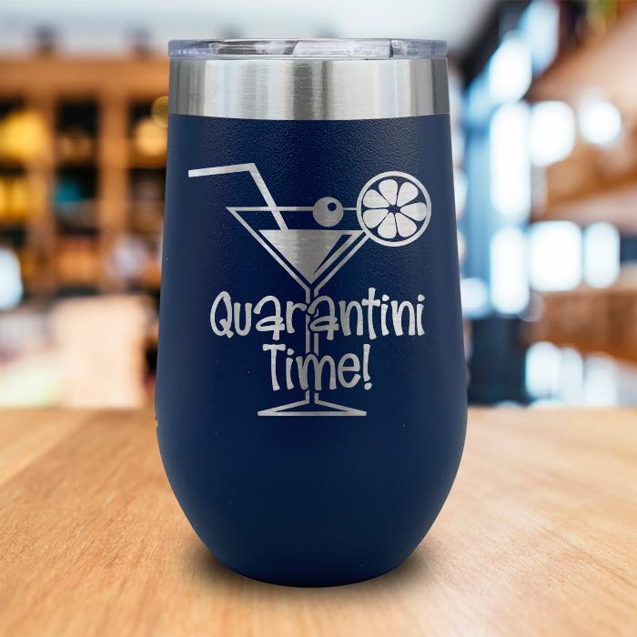 Quarantini Time Wine Tumbler