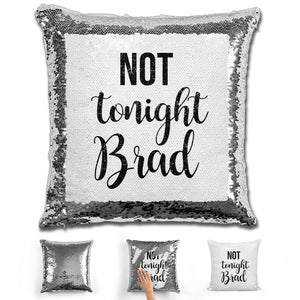 Not Tonight Brad Magic Sequin Pillow