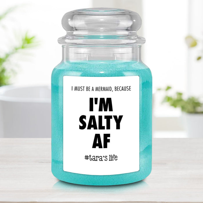 Funny Personalized Mermaid Candle - I'm Salty AF