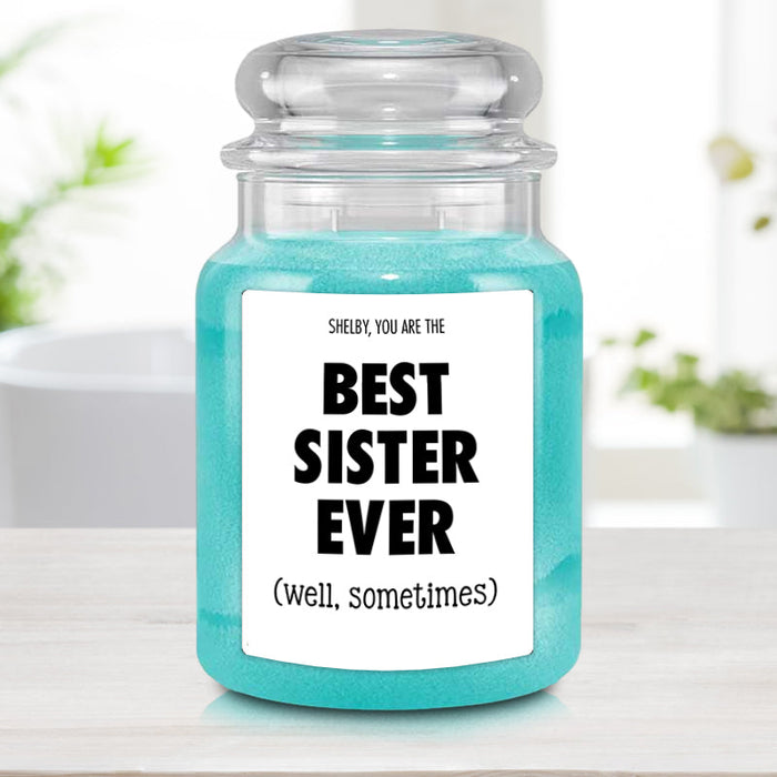 Funny Best Sister Ever Personalized Candle