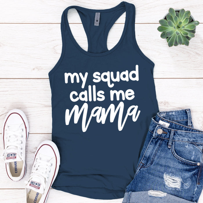 My Squad Calls Me Mama Premium Tank Top