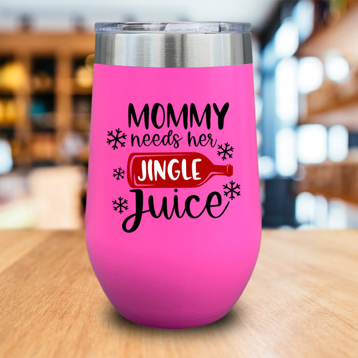 Mommy Needs Her Jingle Juice Color Printed Wine Tumbler