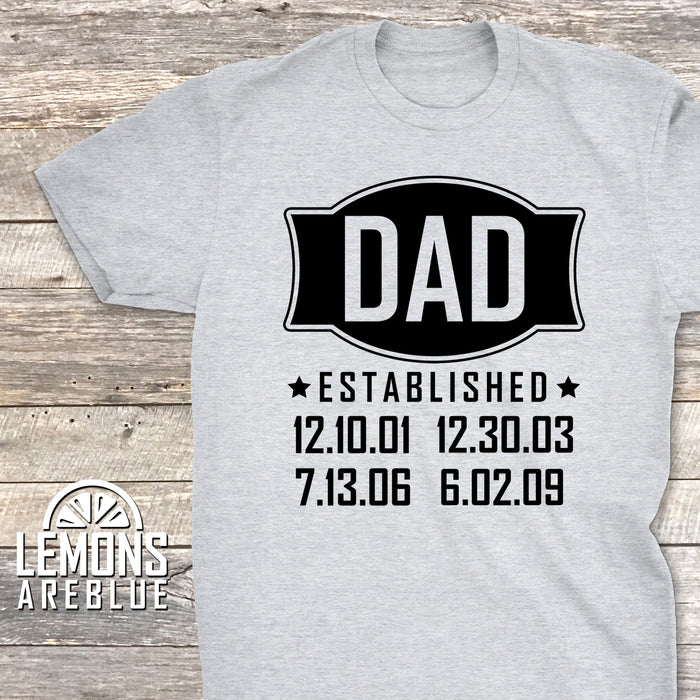 Dad Established (CUSTOM) Premium Tee