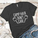 Camp Hair Dont Care Premium Tees T-Shirts CustomCat Heavy Metal X-Small 