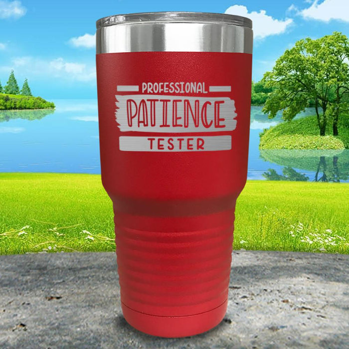 Professional Patience Tester Engraved Tumbler