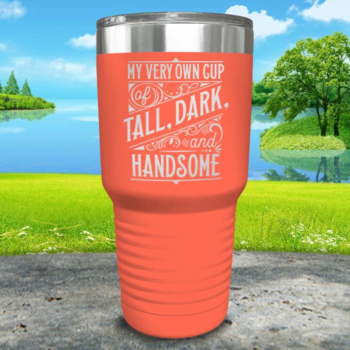 Tall Dark And Handsome Engraved Tumbler