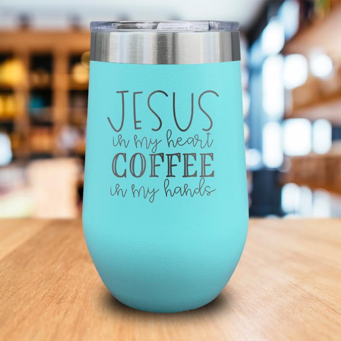 Jesus In My Heart Engraved Wine Tumbler